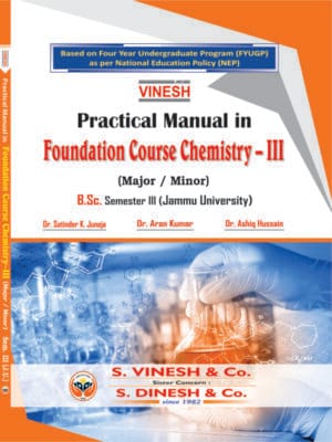 Practical Manual in Foundation Course Chemistry-III (Major-Minor) B.Sc. Sem. 3 Jammu University