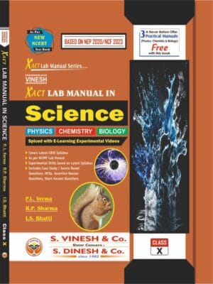 Xact Lab Manual in Science (in 4 Vol.) (Physics, Chemistry, Biology) Class 10