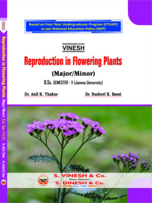 Reproduction in Flowering Plants (Major-Minor)-B.Sc. Sem. 5 (Jammu University)